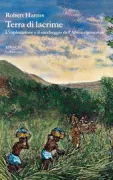 Copertina libro <b>Terra di lacrime<br></b>(titolo originale o altro titolo: <i>Land of tears</i>)