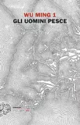 Copertina libro <b>Gli uomini pesce</b>