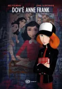 Copertina libro <b>Dov'è Anne Frank<br></b>(titolo originale o altro titolo: <i>Where is Anne Frank?</i>)