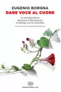 Copertina libro <b>Dare voce al cuore<br></b>(titolo originale o altro titolo: <i>Speranza e disperazione</i>)