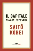 Copertina libro <b>Il capitale nell'Antropocene<br></b>(titolo originale o altro titolo: <i>Hitoshinsei no Shihonron</i>)
