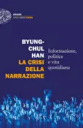 Copertina libro <b>La crisi della narrazione<br></b>(titolo originale o altro titolo: <i>Die Krise der Narration</i>)