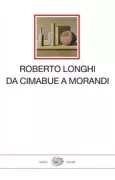 Copertina libro <b>Da Cimabue a Morandi</b>