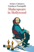 Copertina libro <b>Shakespeare in Hollywood</b>