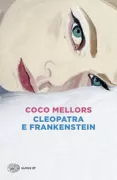 Copertina libro <b>Cleopatra e Frankenstein<br></b>(titolo originale o altro titolo: <i>Cleopatra and Frankenstein</i>)