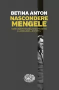 Copertina libro <b>Nascondere Mengele<br></b>(titolo originale o altro titolo: <i>Baviera tropical</i>)