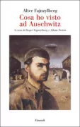 Copertina libro <b>Cosa ho visto ad Auschwitz<br></b>(titolo originale o altro titolo: <i>Ce que j'ai vu à Auschwitz</i>)