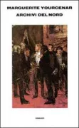 Copertina libro <b>Archivi del Nord<br></b>(titolo originale o altro titolo: <i>Archives du Nord</i>)