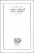 Copertina libro <b>Ultimi esercizi ed elzeviri (1968-1987)</b>