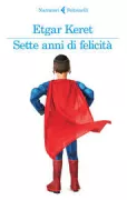 Copertina libro <b>Sette anni di felicità<br></b>(titolo originale o altro titolo: <i>The seven good years</i>)