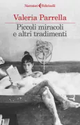 Copertina libro <b>Piccoli miracoli e altri tradimenti</b>
