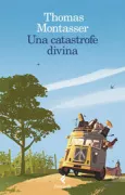 Copertina libro <b>Una catastrofe divina<br></b>(titolo originale o altro titolo: <i>Eine himmlische Katastrophe</i>)