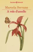 Copertina libro <b>A volo d'uccello<br></b>(titolo originale o altro titolo: <i>A vuelo de pájaro</i>)