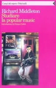 Copertina libro <b>Studiare la popular music<br></b>(titolo originale o altro titolo: <i>Studying popular music</i>)