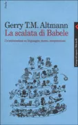 Copertina libro <b>La scalata di Babele<br></b>(titolo originale o altro titolo: <i>The ascent of Babel</i>)