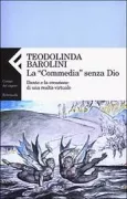 Copertina libro <b>La Commedia senza Dio<br></b>(titolo originale o altro titolo: <i>The undivine Comedy</i>)