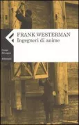 Copertina libro <b>Ingegneri di anime<br></b>(titolo originale o altro titolo: <i>Ingenieurs van de Ziel</i>)