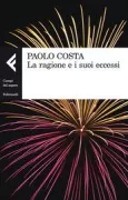 Copertina libro <b>La ragione e i suoi eccessi</b>