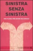 Copertina libro <b>Sinistra senza sinistra</b>