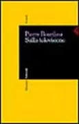 Copertina libro <b>Sulla televisione</b>