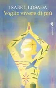 Copertina libro <b>Voglio vivere di più<br></b>(titolo originale o altro titolo: <i>The Battersea Park road to paradise</i>)