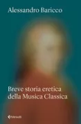 Copertina libro <b>Breve storia eretica della musica classica</b>