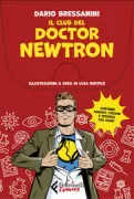 Copertina libro <b>Il Club del Doctor Newtron</b>
