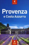 Copertina libro <b>Provenza e Costa Azzurra<br></b>(titolo originale o altro titolo: <i>The Rough guide to Provence & the Cote d'Azur</i>)