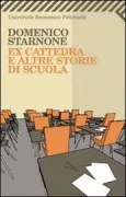 Copertina libro <b>Ex cattedra e altre storie di scuola</b>