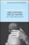 Copertina libro <b>Nell'intimo delle madri<br></b>(titolo originale o altro titolo: <i>Dans l'intime des mères</i>)