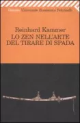 Copertina libro <b>Lo zen nell'arte del tirare di spada<br></b>(titolo originale o altro titolo: <i>Zen in der Kunst, das Schwert zu Fuhren</i>)