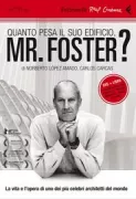 Copertina libro <b>Quanto pesa il suo edificio, mr. Foster?</b>