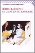 Copertina libro <b>Se gioventù sapesse<br></b>(titolo originale o altro titolo: <i>If the old could</i>)
