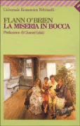 Copertina libro <b>La miseria in bocca<br></b>(titolo originale o altro titolo: <i>The poor mouth</i>)