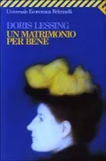 Copertina libro <b>Un matrimonio per bene<br></b>(titolo originale o altro titolo: <i>A proper marriage</i>)