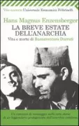 Copertina libro <b>La breve estate dell'anarchia<br></b>(titolo originale o altro titolo: <i>Der kurze Sommer der Anarchie</i>)