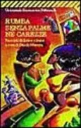 Copertina libro <b>Rumba senza palme né carezze</b>