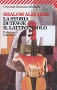 Copertina libro <b>La storia di Tewje il lattivendolo<br></b>(titolo originale o altro titolo: <i>Tevye der milkhiker</i>)