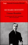 Copertina libro <b>L'uomo flessibile<br></b>(titolo originale o altro titolo: <i>The corrosion of character</i>)