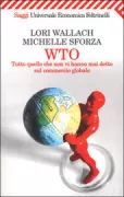 Copertina libro <b>WTO<br></b>(titolo originale o altro titolo: <i>Whose trade organization?</i>)