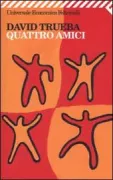 Copertina libro <b>Quattro amici<br></b>(titolo originale o altro titolo: <i>Cuatro amigos</i>)