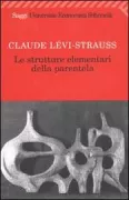Copertina libro <b>Le strutture elementari della parentela<br></b>(titolo originale o altro titolo: <i>Les structures élémentaires de la parenté</i>)
