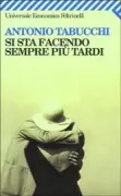 Copertina libro <b>Si sta facendo sempre più tardi</b>