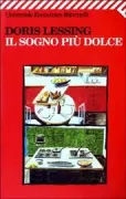 Copertina libro <b>Il sogno più dolce<br></b>(titolo originale o altro titolo: <i>The sweetest dream</i>)