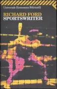 Copertina libro <b>Sportswriter<br></b>(titolo originale o altro titolo: <i>The sportswriter</i>)