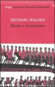 Copertina libro <b>Esodo e rivoluzione<br></b>(titolo originale o altro titolo: <i>Exodus and revolution</i>)