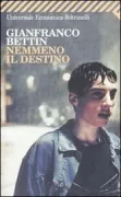 Copertina libro <b>Nemmeno il destino</b>