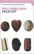 Copertina libro <b>Felicità<br></b>(titolo originale o altro titolo: <i>Happiness</i>)