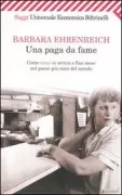 Copertina libro <b>Una paga da fame<br></b>(titolo originale o altro titolo: <i>Nickel and dimed</i>)