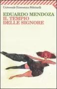 Copertina libro <b>Il tempio delle signore<br></b>(titolo originale o altro titolo: <i>La aventura del tocador de señoras</i>)